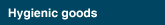Hygienic goods